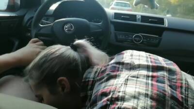 Stranger Girl Gives Me A Blowjob For A Ride We Stop For A Risky Facefuck Near The Road Big Facial - hclips.com
