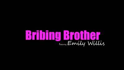 Emily Willis - Emily Willis Bribing Brother 2 - hotmovs.com