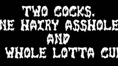 Two Cocks, One Hairy Asshole and a Whole Lot of Cum - drtvid.com