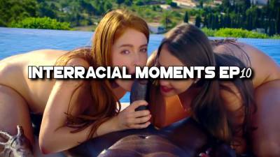 Interracial Moments Compilation Ep10 - hotmovs.com
