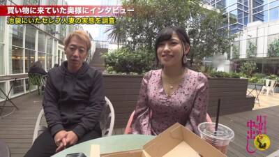 街行く人妻にインタビューと称して接近し口説き落として生ハメsexに持ち込む - txxx.com - Japan