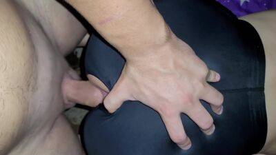 Big Ass In Leggings I Fuck Her Until I Cum - hclips.com