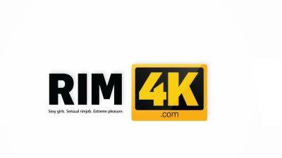RIM4K. Lickers Delight - drtuber.com - Russia