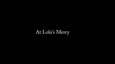 At Lola's Mercy - The English Mansion - Mistress Lola Ruin - drtuber.com - Britain