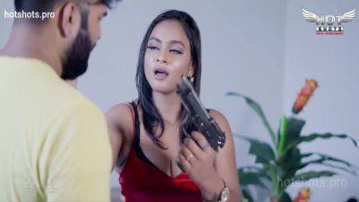 New Gun Point 2 Hindi Hotshots Short Film 1080p Watch Full Video In 1080p - hotmovs.com - India