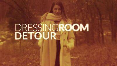 Dressing Room Detour - hotmovs.com
