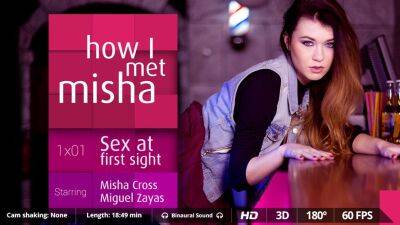 Misha Cross - How I met Misha - Ep. 1 - txxx.com