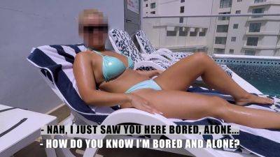 Met Her At The Pool She Invited Me In Her Apartment! - hclips.com