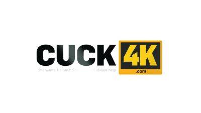 CUCK4K. First Time Cuck Tape - drtuber.com - Russia