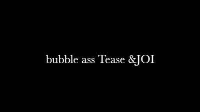 Queen Regina – Bubble ass tease and JOI - drtuber.com