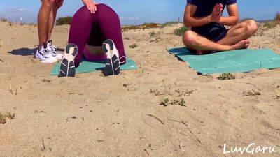 Yoga Instructor Cum Inside Hotwifes Pussy Outdoor While Her Husband Watch Caught By Strangers 6 Min - upornia.com