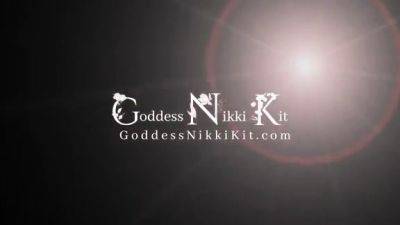 Goddess Nikki Kit - Be My Virgin Cum Slut Whore CEI - drtuber.com