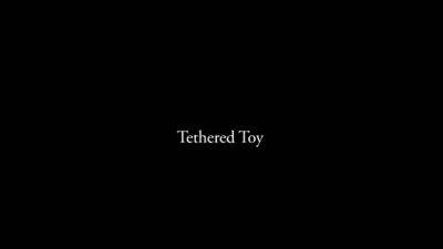 Tethered Toy - british mistress - femdom porn smegma fetish - drtuber.com - Britain