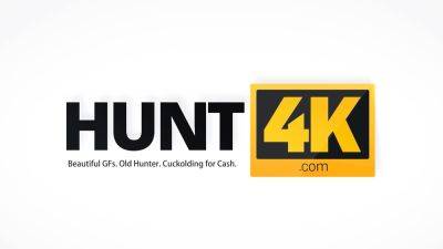 HUNT4K. Having muff scored in front of old man - drtuber.com - Czech Republic