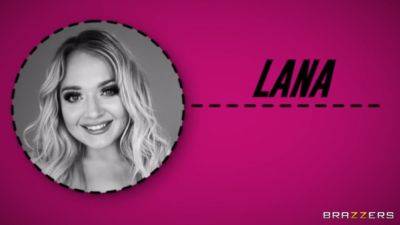 Lana's Big Natural Titty Tease With Lana Wolf - Brazzers - hotmovs.com - Britain