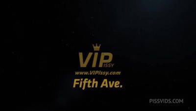Fifth Ave. with Eileen , Vanessa Twain by VIPissy - PissVids - hotmovs.com