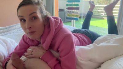 I Have To Suck Him To Get Him Out Of Bed - hclips.com