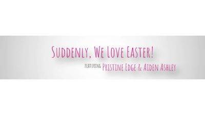 Suddenly We Love Easter - S2:E1 - Momlover - hotmovs.com