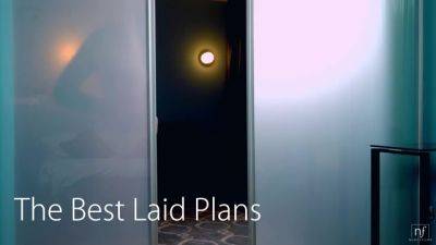 The Best Laid Plans - S44:E8 - Nubilefilms - hotmovs.com