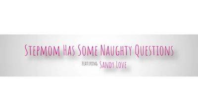 Stepmom Has Some Naughty Questions - S3:E8 - Momlover - hotmovs.com