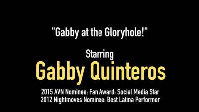 Mexi MILF Gabby Quinteros Sucks Fucks 2 Glory Hole Cocks - hotmovs.com