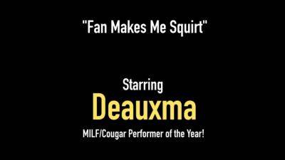 Busty Texas Cougar Deauxma Squirts with Fan Cock up her Ass - hotmovs.com