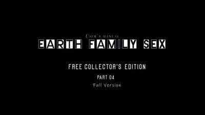 Earth Family Sex. 4. Collectors Edition - hotmovs.com