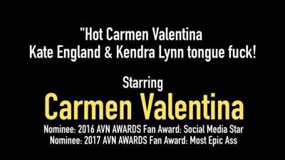 Hot Carmen Valentina Kate England Kendra Lynn Tongue Fuck - hotmovs.com