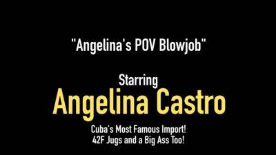 Cuban BJ Princess Angelina Castro Slobbers on Hard Cock - hotmovs.com - Cuba