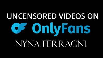 Horny Adult Video Big Tits Greatest Full Version With Nyna Ferragni - hotmovs.com