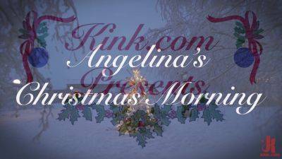 Angelina Please's Christmas Morning - Kink - hotmovs.com