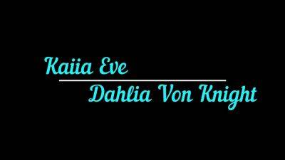 Good Friends - Dahlia Von Knight and Kaiia Eve - QueerCrush - hotmovs.com