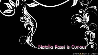 Curiosity Filled The Snatch With Natalia Rossi, Scott Nails - Brazzers - hotmovs.com