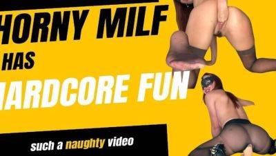 Horny MILF Luna Woxy Gets Extreme with Big Dildo & Fisting - Squirting Orgasm - xxxfiles.com