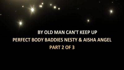 Nesty And Aisha Angels Bubbly Butts Bounce On Dans Cock! - hotmovs.com