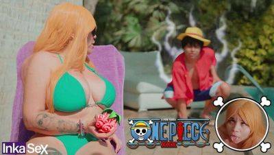 Busty Latina Nami Cosplay Fucked Hard by Luffy - Big Natural Tits & Perfect Ass - porntry.com - Mexico