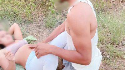 Hot Indian village teen Lust Suman gets wild in jungle outdoor sex with big cock - veryfreeporn.com - India