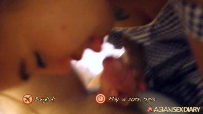 Bangkok Pussy Night Arrival - Asian Sex Diary - hotmovs.com