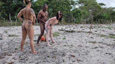 Lorrany Exotica, Eliane Furacao And Marcio Baiano - Batendo Bola No Capinho Com Meu Vizinho Perdemos O Cusinho - hclips.com - Brazil